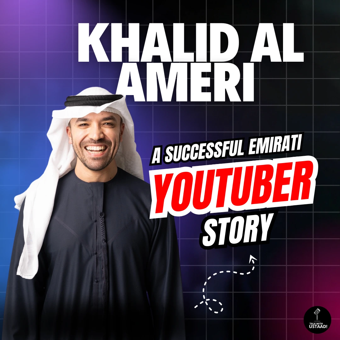 Succesful Journey of Khalid Al Ameri – Emirati Youtuber